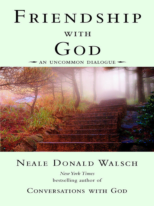 Title details for Friendship with God by Neale Donald Walsch - Wait list